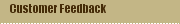 Customer Feedback